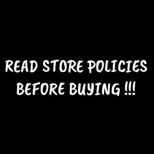READ STORE POLICIES BEFORE BUYING !!!